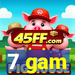 7 gam
